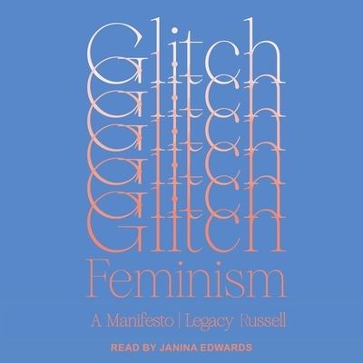 Cover for Legacy Russell · Glitch Feminism (CD) (2020)