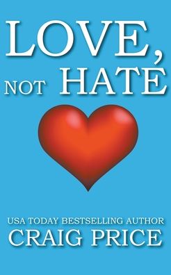 Cover for Craig Price · Love not Hate (Paperback Book) (2022)