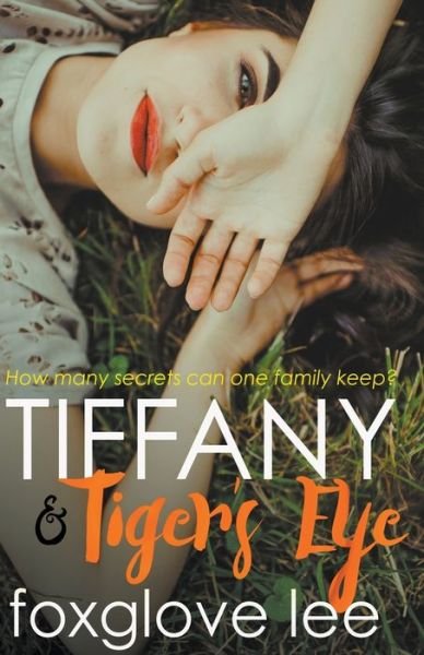 Cover for Foxglove Lee · Tiffany and Tiger's Eye (Paperback Bog) (2017)