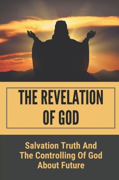 Cover for Tenesha Ellenberg · The Revelation Of God (Paperback Bog) (2021)