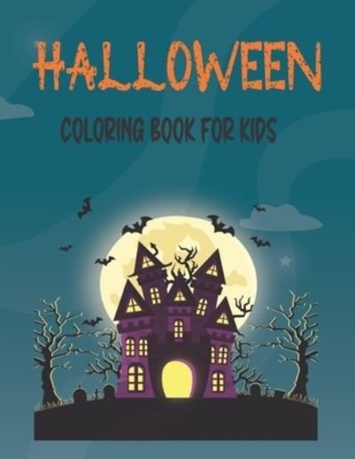 Cover for Tech Nur Press · Halloween Coloring Book For Kids: Halloween Coloring Book for Kids All Ages 2-3, 4-7, Halloween Gifts for kids (Paperback Bog) (2021)