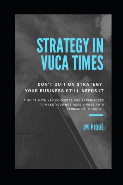 Cover for Jm Pique · Strategy in Vuca Times (Paperback Bog) (2020)