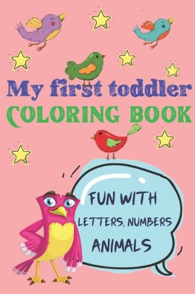 My first toddler coloring book - Taha Marina - Books - Independently Published - 9798582623397 - December 16, 2020