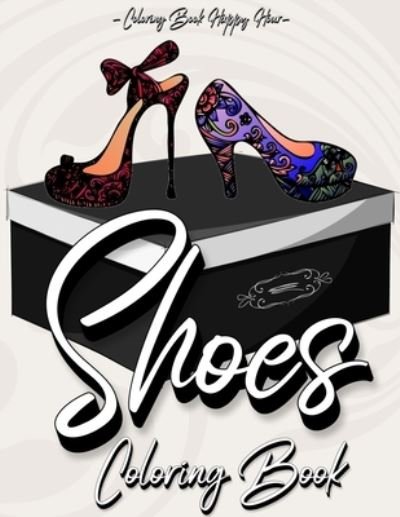 Cover for Independently Published · Shoes Coloring Book (Taschenbuch) (2021)