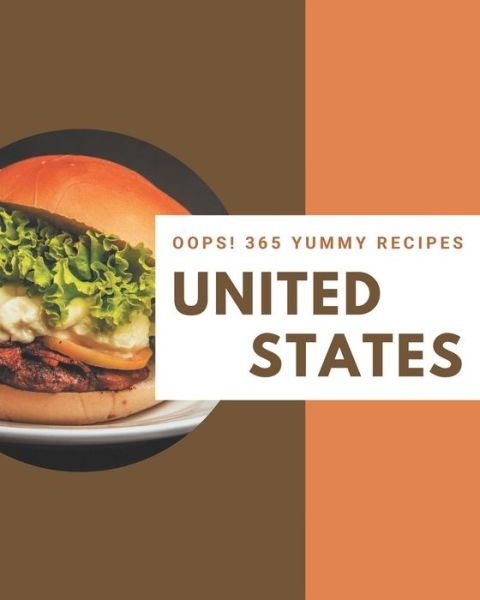 Cover for Ella Carlson · Oops! 365 Yummy United States Recipes (Taschenbuch) (2020)