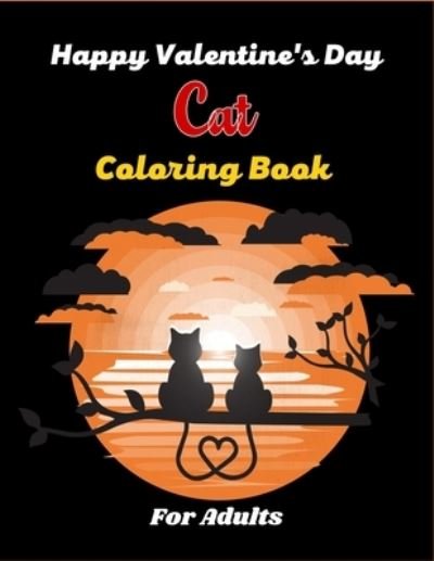 Cover for Ensumongr Publications · Happy Valentine's Day Cat Coloring Book For Adults (Pocketbok) (2021)