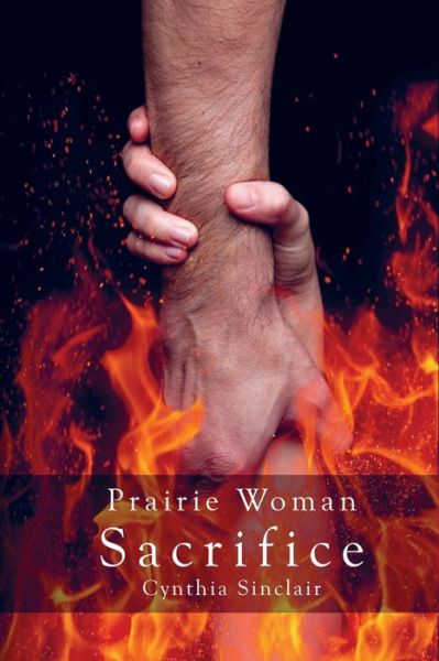 Cover for Cynthia Sinclair · Prairie Woman Sacrifice (Paperback Book) (2021)