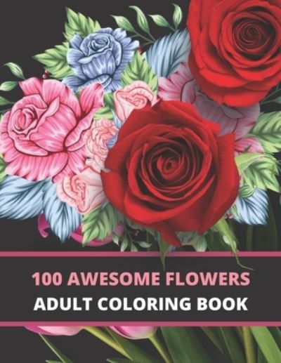 Cover for Flaubert · 100 awesome flowers (Paperback Book) (2021)