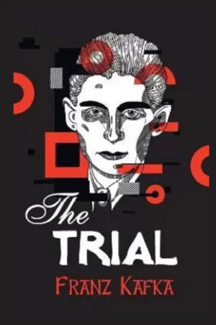 Cover for Franz Kafka · The Trial: Illustrated (Pocketbok) (2022)
