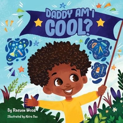 Cover for Raeven Wood · Daddy, Am I Cool? (Paperback Book) (2022)