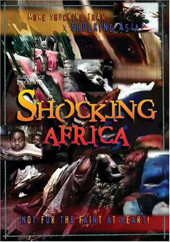 Shocking Africa - Shocking Africa - Movies - TELEVISTA - 0018619876398 - June 5, 2007