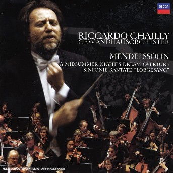 Mendelssohn: Leipzig Inaugural - Chailly Riccardo / Gewandhauso - Musik - POL - 0028947569398 - 13. december 2005