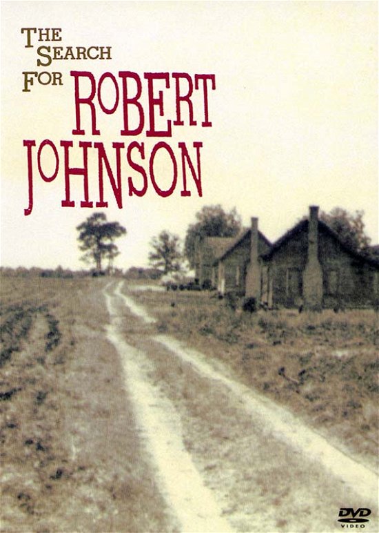 Cover for Robert Johnson · Search for Robert Johnson (DVD) (2003)