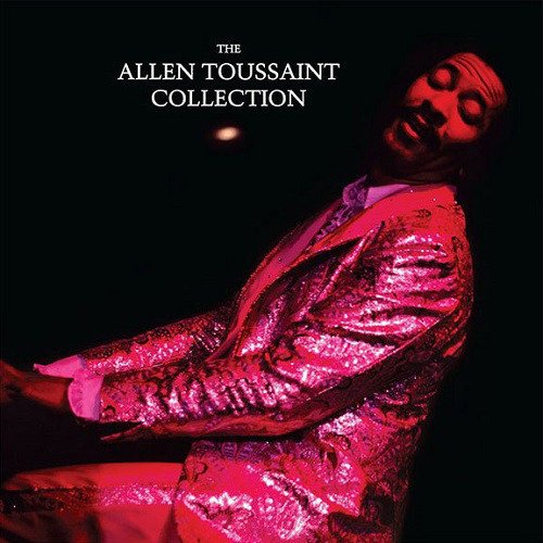 Allen Toussaint Collection - Allen Toussaint - Musik - WARNER - 0075597940398 - 10. Mai 2019