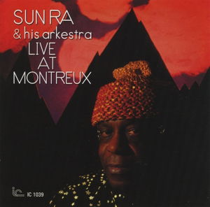 Live in Montreux - Sun Ra - Musikk - JAZZ - 0077712710398 - 12. november 2012