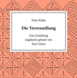 Cover for Sven Goertz · Die Verwandlung (CD) (2006)
