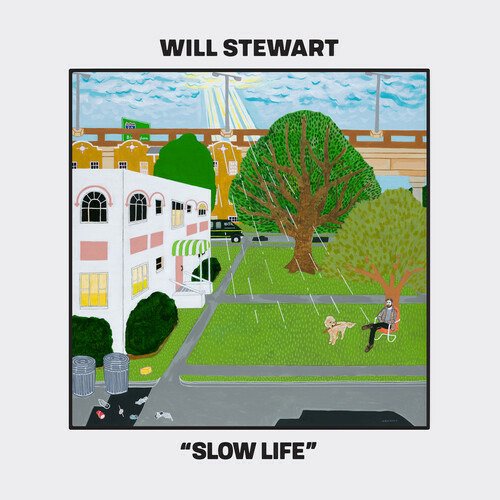 Cover for Will Stewart · Slow Life (CD) (2022)