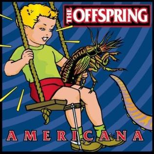 Americana - The Offspring - Musiikki - CAROLINE - 0602577951398 - perjantai 30. elokuuta 2019