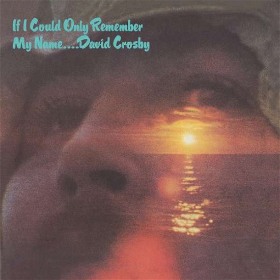 Cover for David Crosby · If I Could Only Remember My Name (CD) [50th Anniversary Deluxe edition] (2021)
