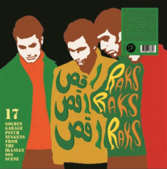 Raks Raks Raks: 17 Golden Garage Psych Nuggets From The Iranian 60s Scene - V/A - Música - SURVIVAL RESEARCH - 0634438978398 - 1 de setembro de 2023