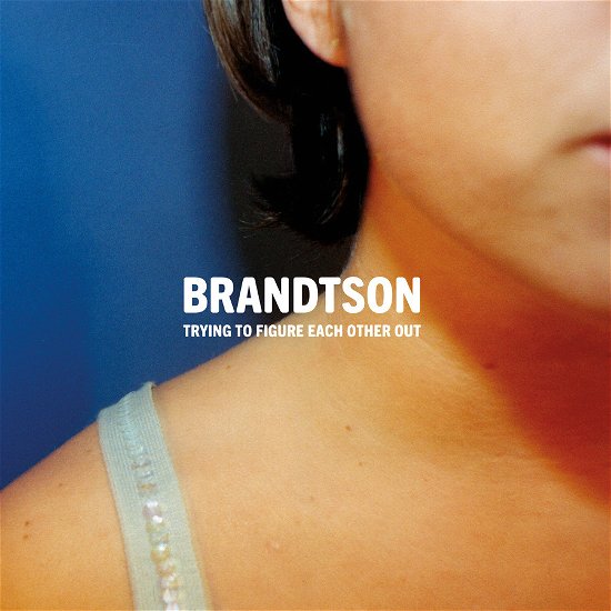 Cover for Brandtson · Trying To Figure Each Other Out (LP) (2024)