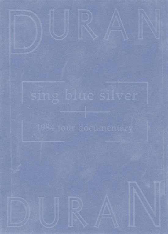 Cover for Duran Duran · Duran Duran - Sing Blue Silver 1984 Tour Documentary - Velvet Box (DVD) (2004)