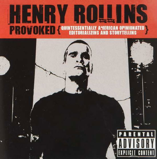 Provoked - Henry Rollins - Musik - FEEL - 0805859010398 - 1. April 2008