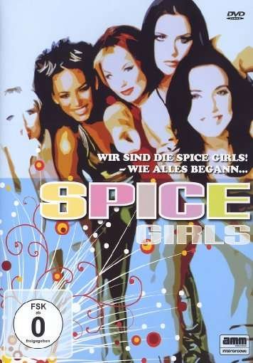 Cover for Spice Girls · Wir Sind Die Spice Girls! Wie Alles Begann (DVD) (2018)