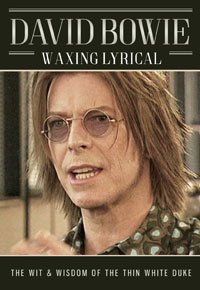 Waxing Lyrical - David Bowie - Movies - THE COLLECTOR’S FORUM - 0823564547398 - September 15, 2017