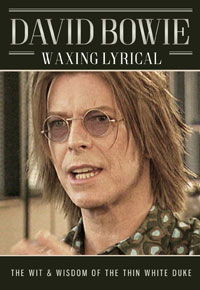 Waxing Lyrical - David Bowie - Film - THE COLLECTOR’S FORUM - 0823564547398 - 15 september 2017