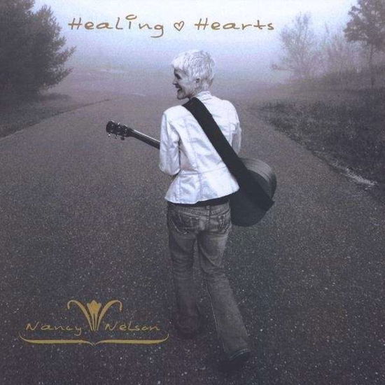 Cover for Nancy Nelson · Healing Hearts (CD) (2009)