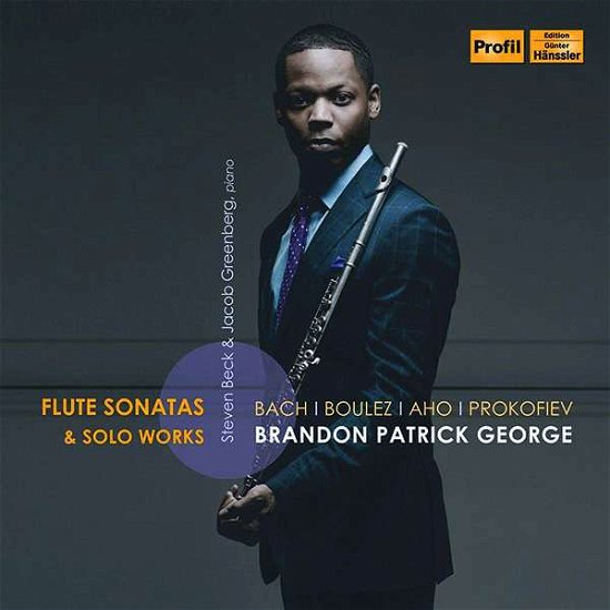 Cover for Brandon Patrick George · Flute Sonatas &amp; Solo Works (CD) (2020)