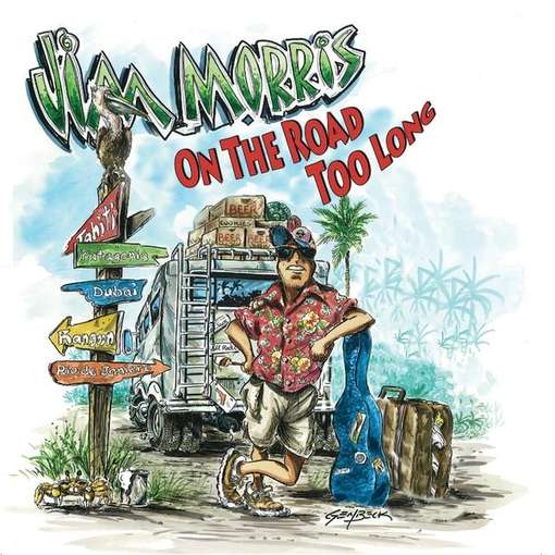 Cover for Jim Morris · On the Road Too Long (CD) (2011)