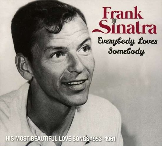 Frank Sinatra · Everybody Loves Somebody (CD) [Digipak] (2018)