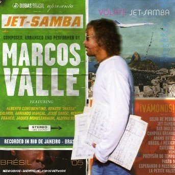 Jet Samba - Marcos Valle - Musikk - DUBAS MUSICA - 3259120066398 - 29. mai 2006