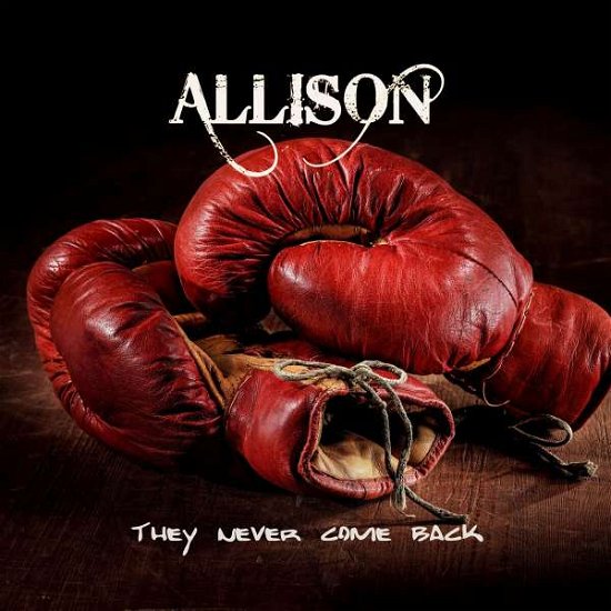 Allison · They Never Come Back (Ltd.digi) (CD) [Digipak] (2022)