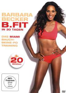 Barbara Becker-b.fit in 30 Tagen-das Miami - Becker,barbara / Krodel,tanja - Film - WELL BEHAVED - 4250148705398 - 29 april 2011