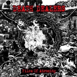 Cover for Death Dealers · Files of Atrocity (LP) (2011)