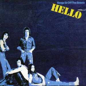 Cover for Hello · Keeps Us off the Streets (CD) [Japan Import edition] (2017)