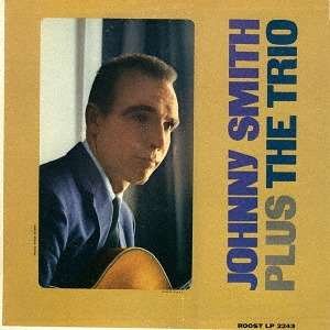 Cover for Johnny Smith · Plus The Trio (CD) [Limited edition] (2017)