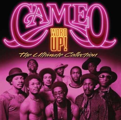 Word Up: the Ultimate Collection - Cameo - Música - UNIVERSAL - 4988031300398 - 26 de outubro de 2018