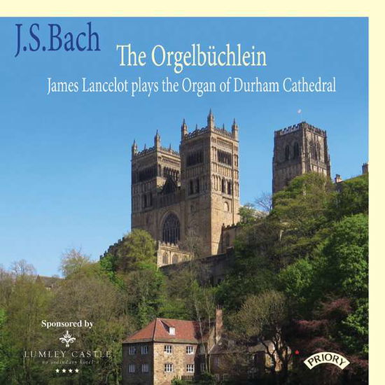 The Orgelbuchlein - Johann Sebastian Bach - Musiikki - PRIORY RECORDS - 5028612211398 - perjantai 11. toukokuuta 2018