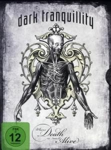 Cover for Dark Tranquillity · Where Death is Most Alive (CD/DVD) [Limited edition] (2013)