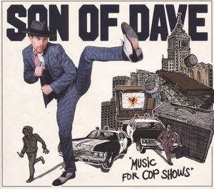 Music For Cop Shows - Son Of Dave - Muziek - GODDAMN RECORDS - 5056032311398 - 27 oktober 2017