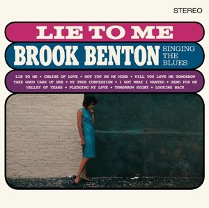Cover for Brook Benton · Lie To Me: Brook Benton Singing The Blues (LP) (2016)