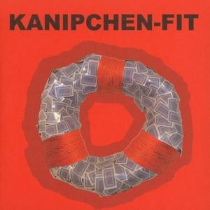 Cover for Kanipchen-Fit · Unfit For These Times Forever (7&quot;) (2016)