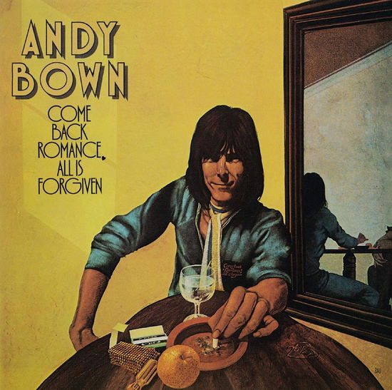 Cover for Andy Bown · Come Back Romance All Is Forgiven (CD) (2019)