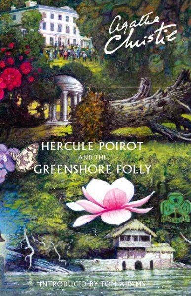 Cover for Agatha Christie · Hercule Poirot and the Greenshore Folly (Gebundenes Buch) [Facsimile edition] (2014)
