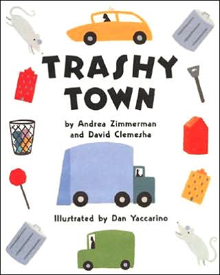 Cover for Andrea Zimmerman · Trashy Town (Innbunden bok) [1st edition] (1999)