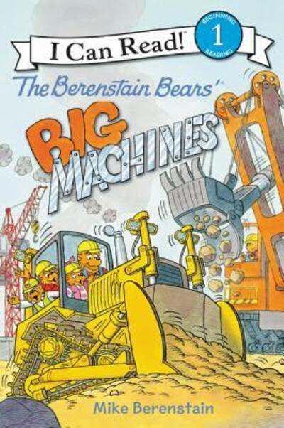 Cover for Mike Berenstain · The Berenstain Bears' Big machines (Buch) [First edition. edition] (2017)